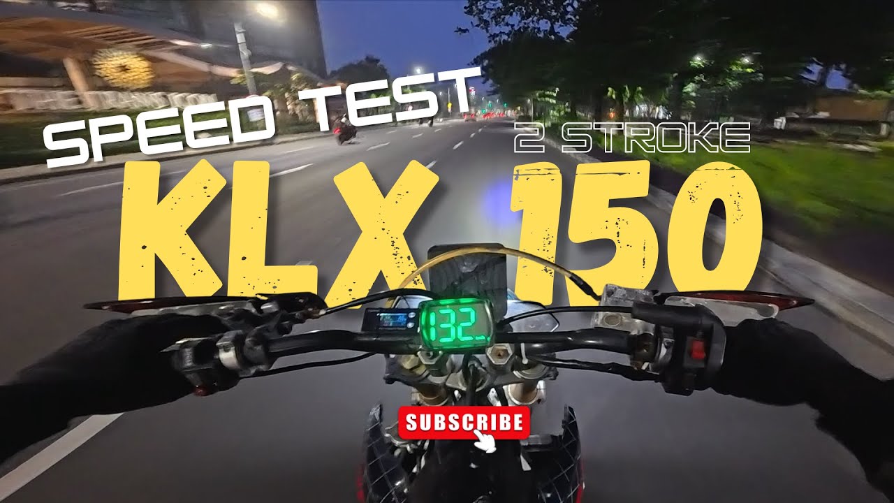 KLX 150 2 Stroke Speed Test | Pesaing CRF Zilong
