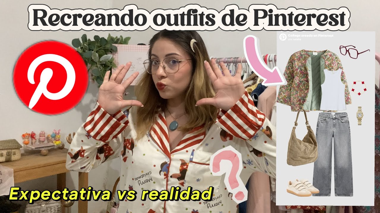 Pinterest vs realidad: recreando outfits ⭐️✨ ideas con poco presupuesto ✨🪽