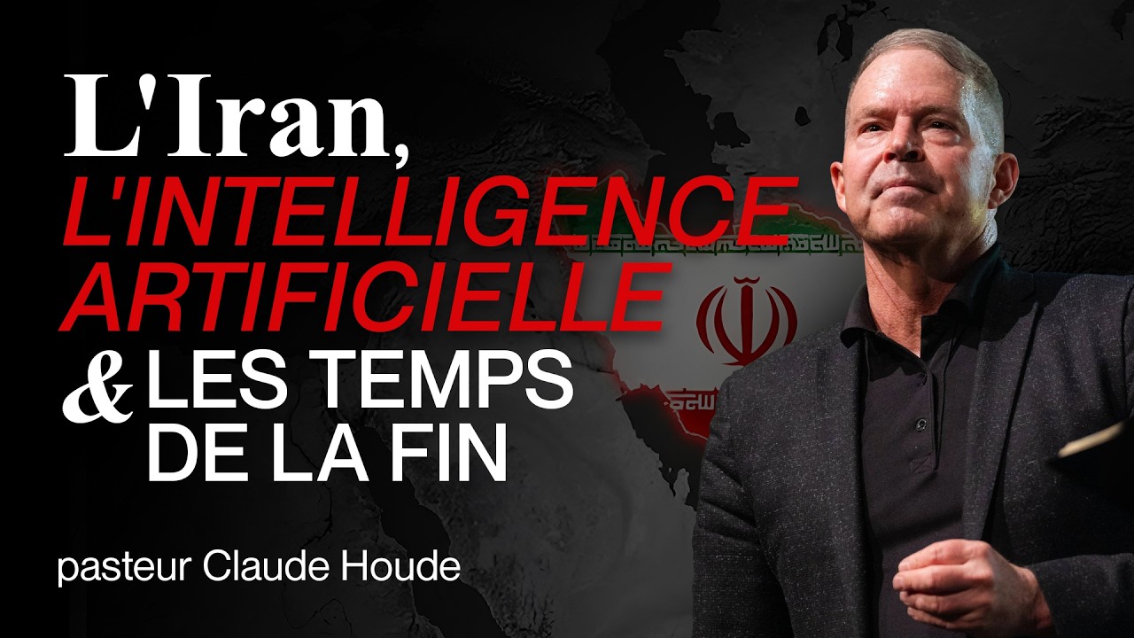 L'Iran, l'intelligence artificielle et les temps de la fin | Dimanche 29 mars avec Claude Houde