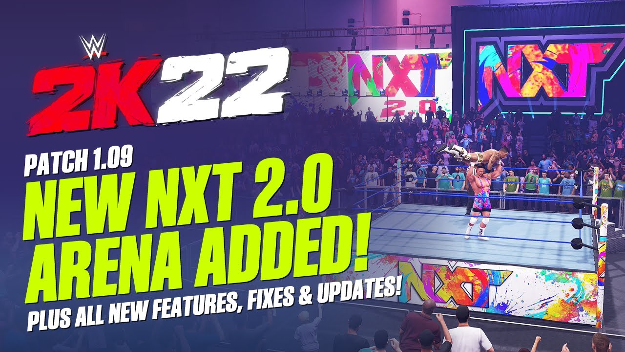 WWE 2K22 Patch 1.09: NXT 2.0 Arena Added, New Features, MyGM Updates & More! (Full Details)