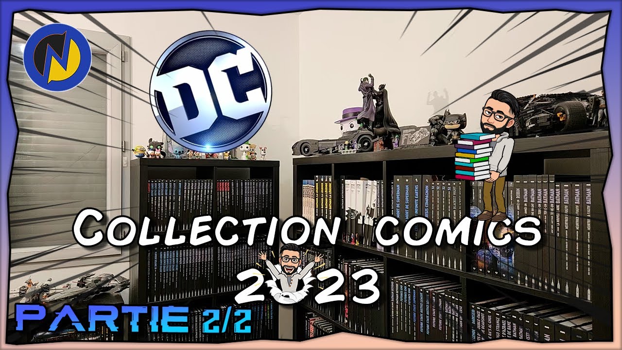 Ma Collection de Comics 2023 📚 - Univers DC (2/2)