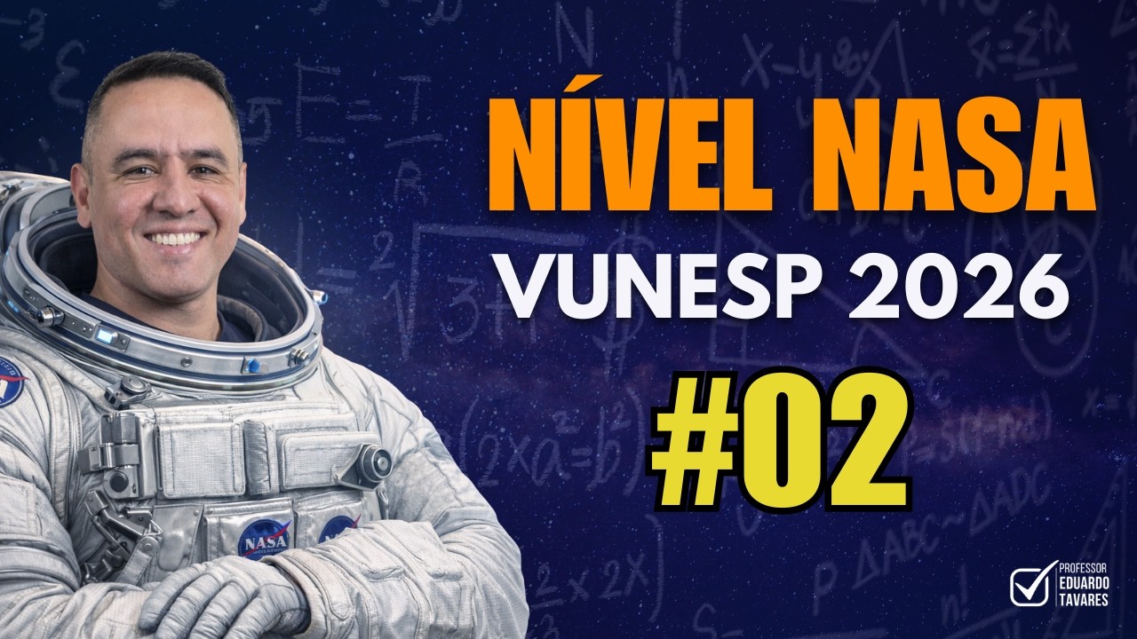 NÍVEL NASA #02 – Matemática VUNESP | As questões mais difíceis.