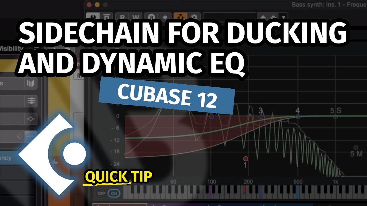 HOW TO USE SIDECHAIN FOR DUCKING AND DYNAMIC EQ | Quick Tip Cubase 12