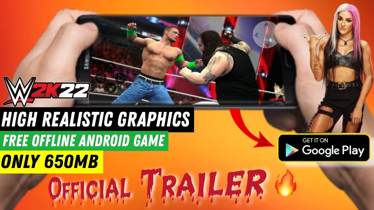 Wwe2K22 Free Android Game Offline | High Realistic Graphics | Official Trailer | Everything Soul