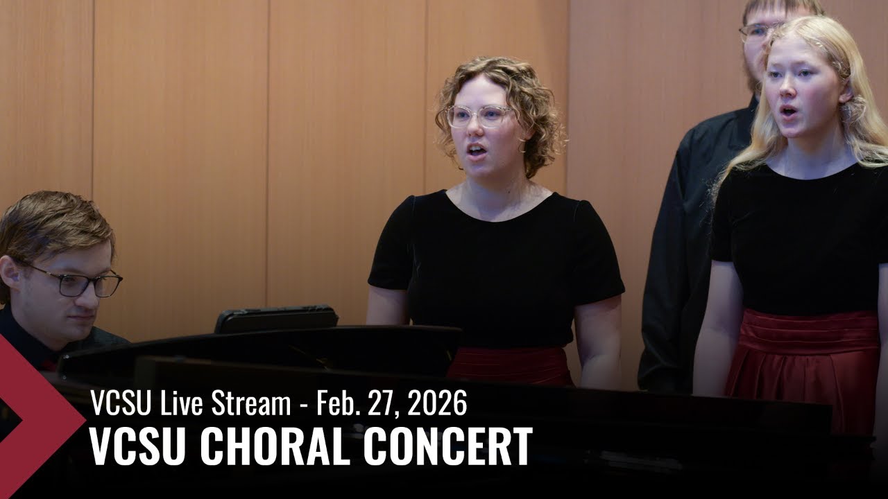 VCSU Choral Concert – Feb. 27, 2026