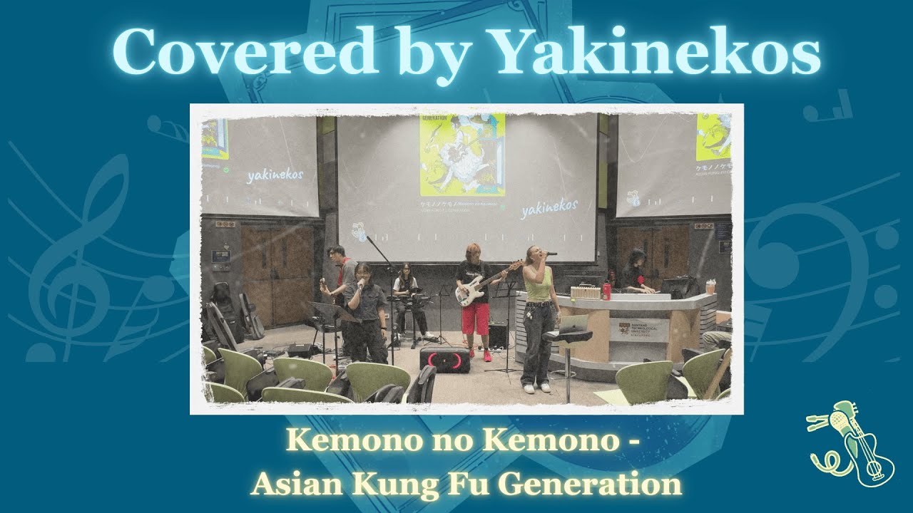 【ケモノノケモノ・Kemono no Kemono】 -  Asian Kung Fu Generation【AY25/26 VAS Internal Performance by NTU JaM】