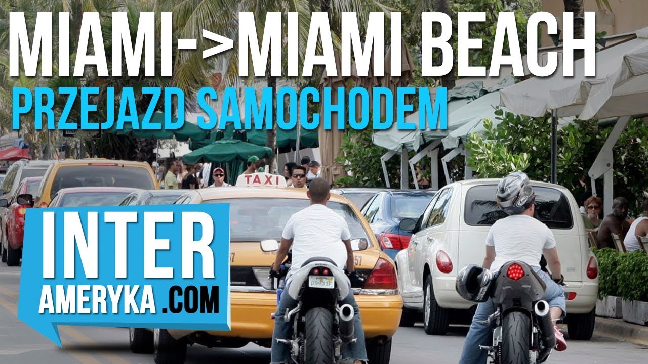Floryda - wizyta w Miami. Część 1 - Podróże po USA