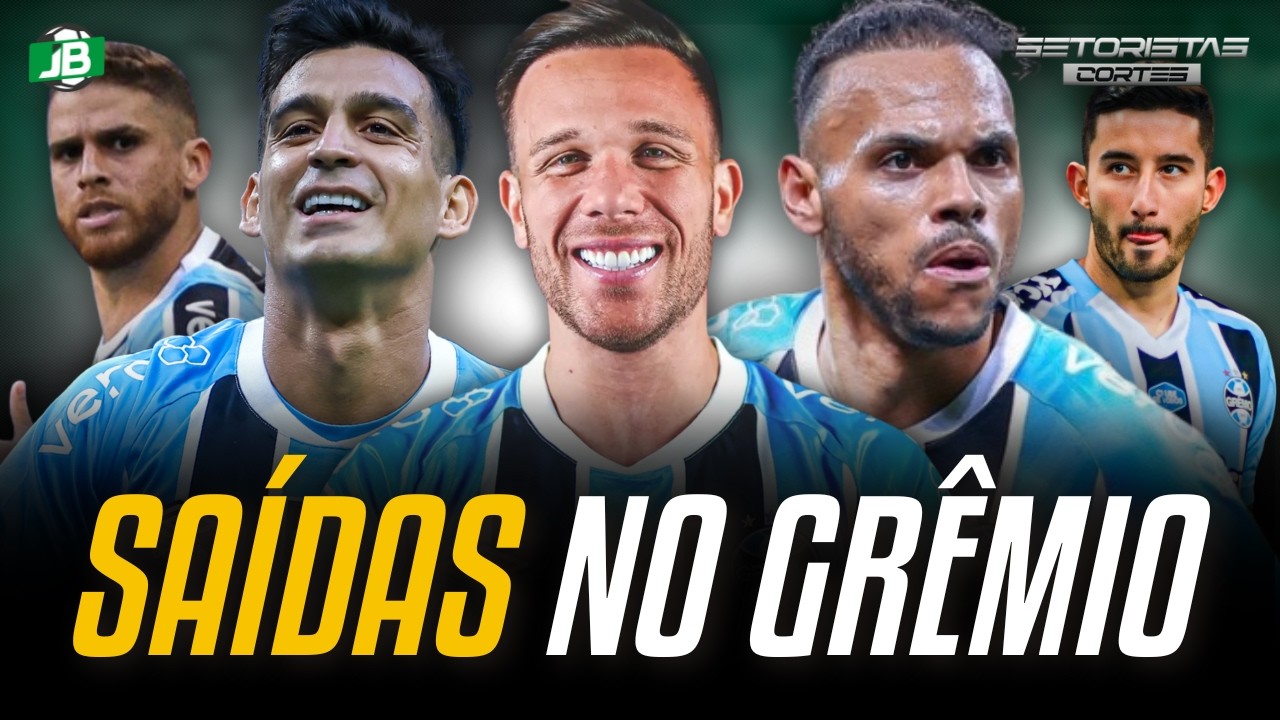 🟦 A SITUAÇÃO DE ARTHUR E AS SAÍDAS QUE O GRÊMIO QUER FAZER