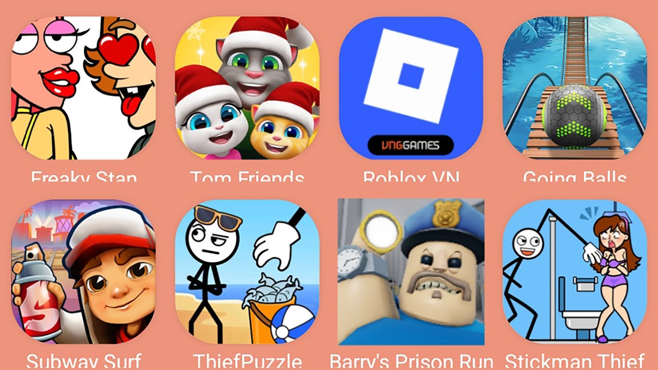 Roblox,Barry's Prison Run,Subway Surf,Thief Puzzle,Stickman Thief,Freaky Stan,Tom Friends