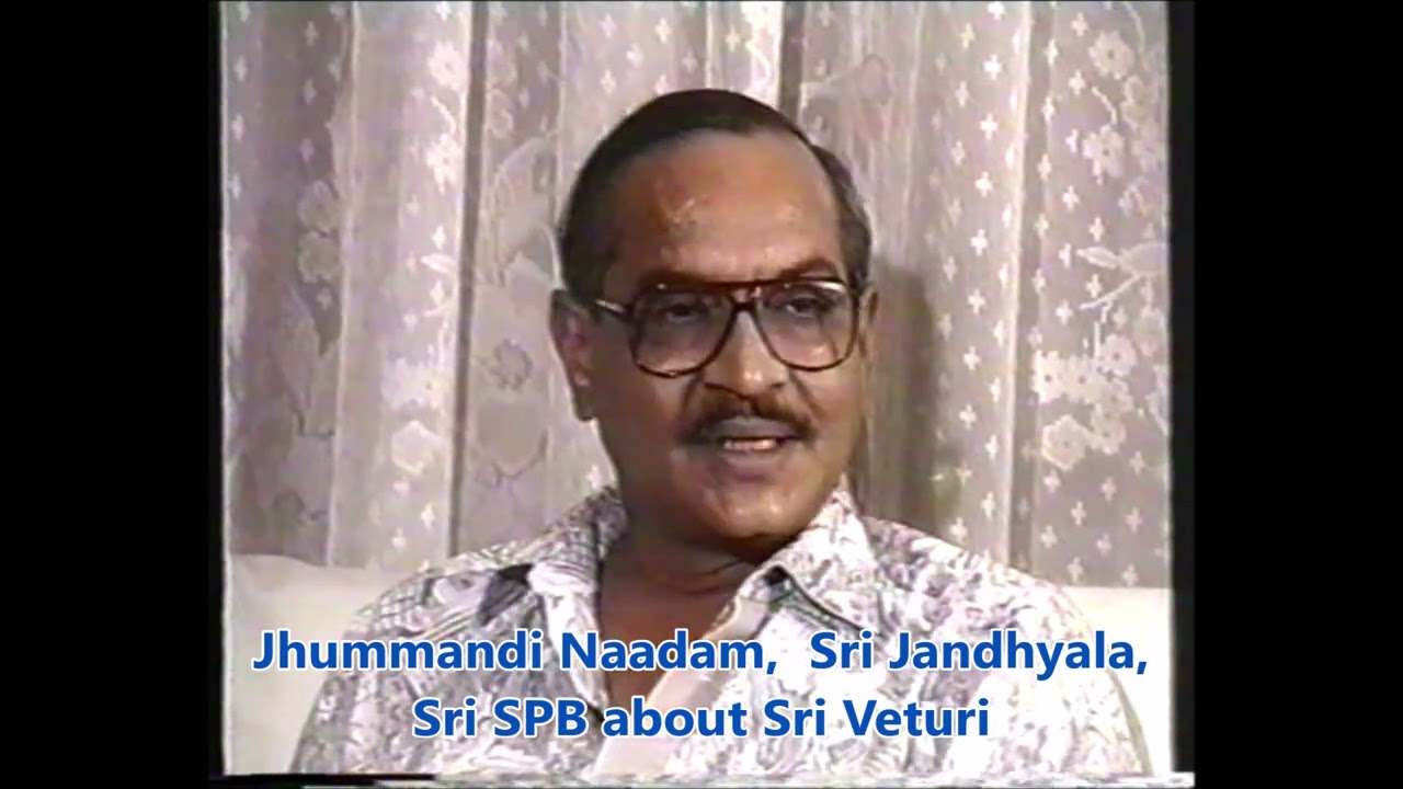 Jhummandi Naadam II Sri Jandhyala about Sri Veturi