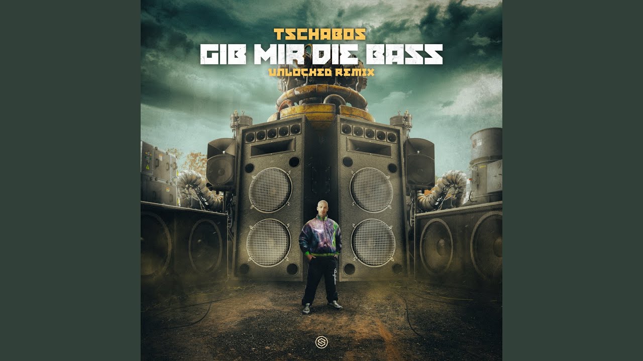 Gib Mir Die Bass (Unlocked Remix)