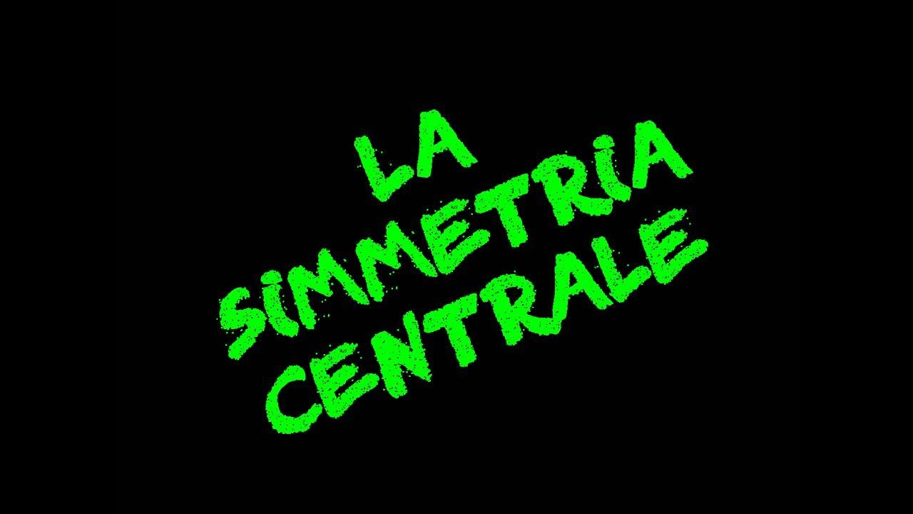 04 Video-lezione Isometrie: la simmetria centrale