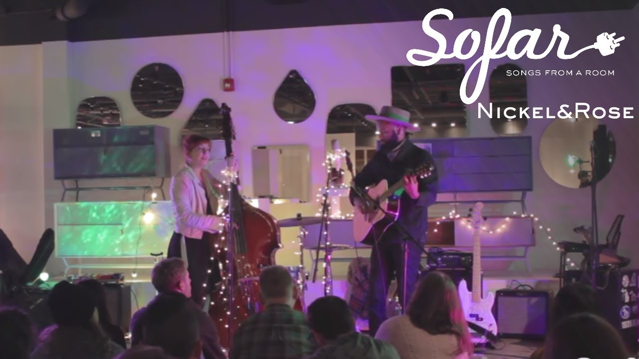 Nickel&Rose - Hard Days Work | Sofar Chicago
