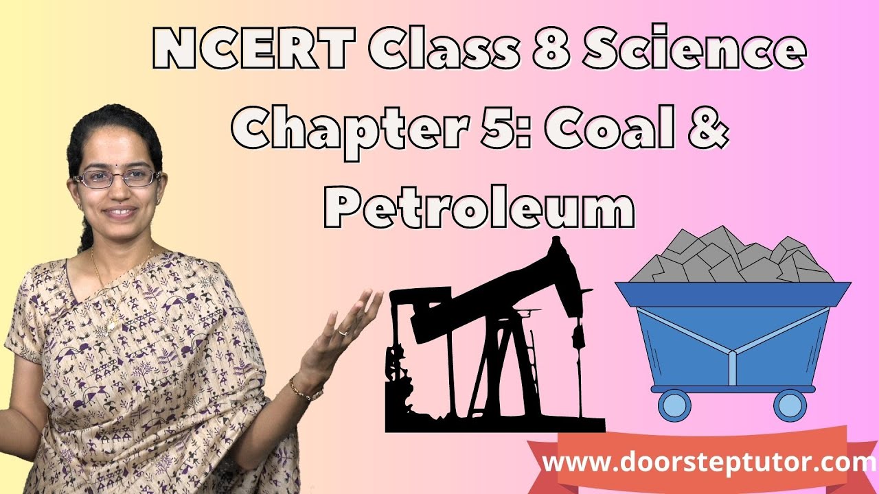 NCERT Class 8 Science Chapter 5: Coal and Petroleum | NSO | NSTSE | Olympiad