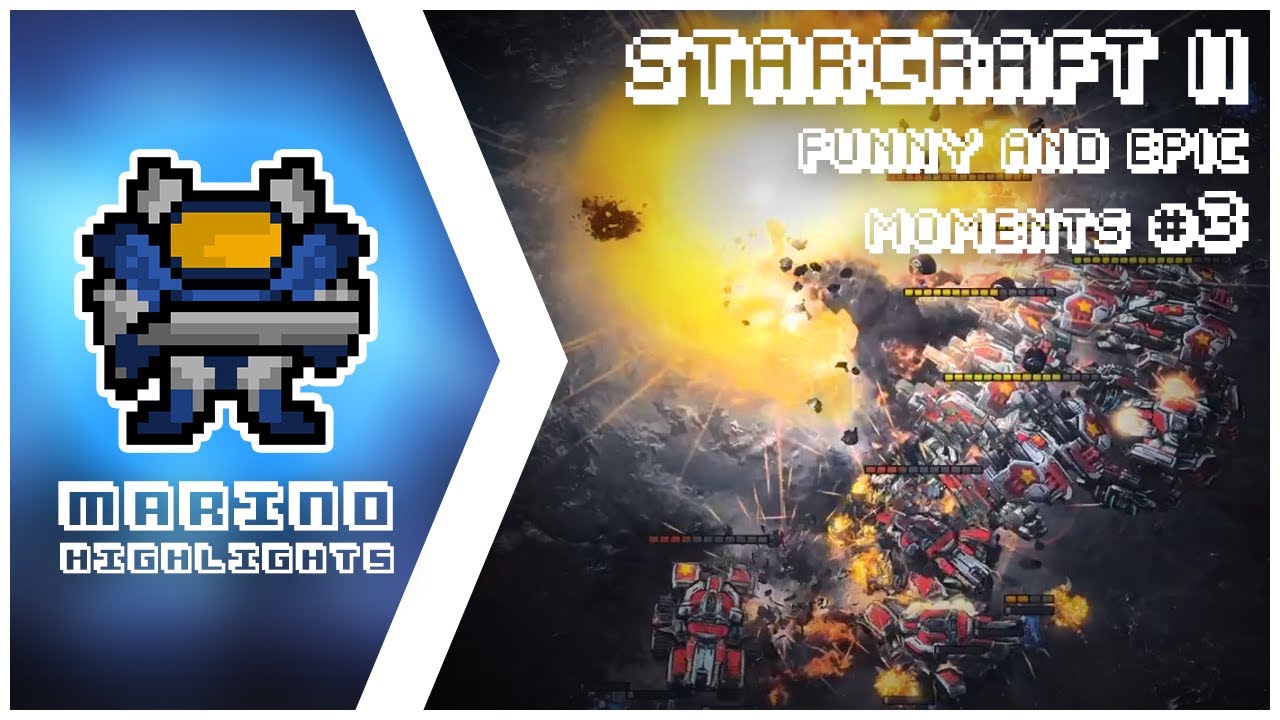 Starcraft 2 - Funny and Epic Moments #3