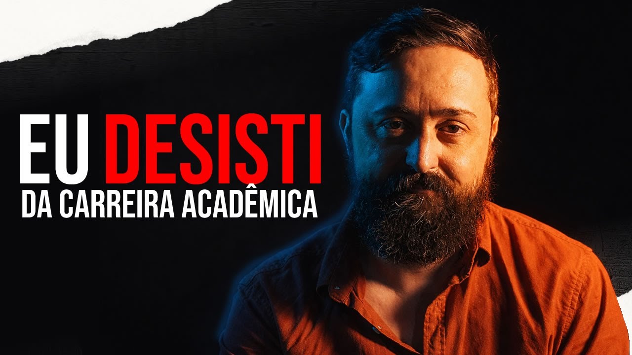 Por que eu desisti da carreira acadêmica?
