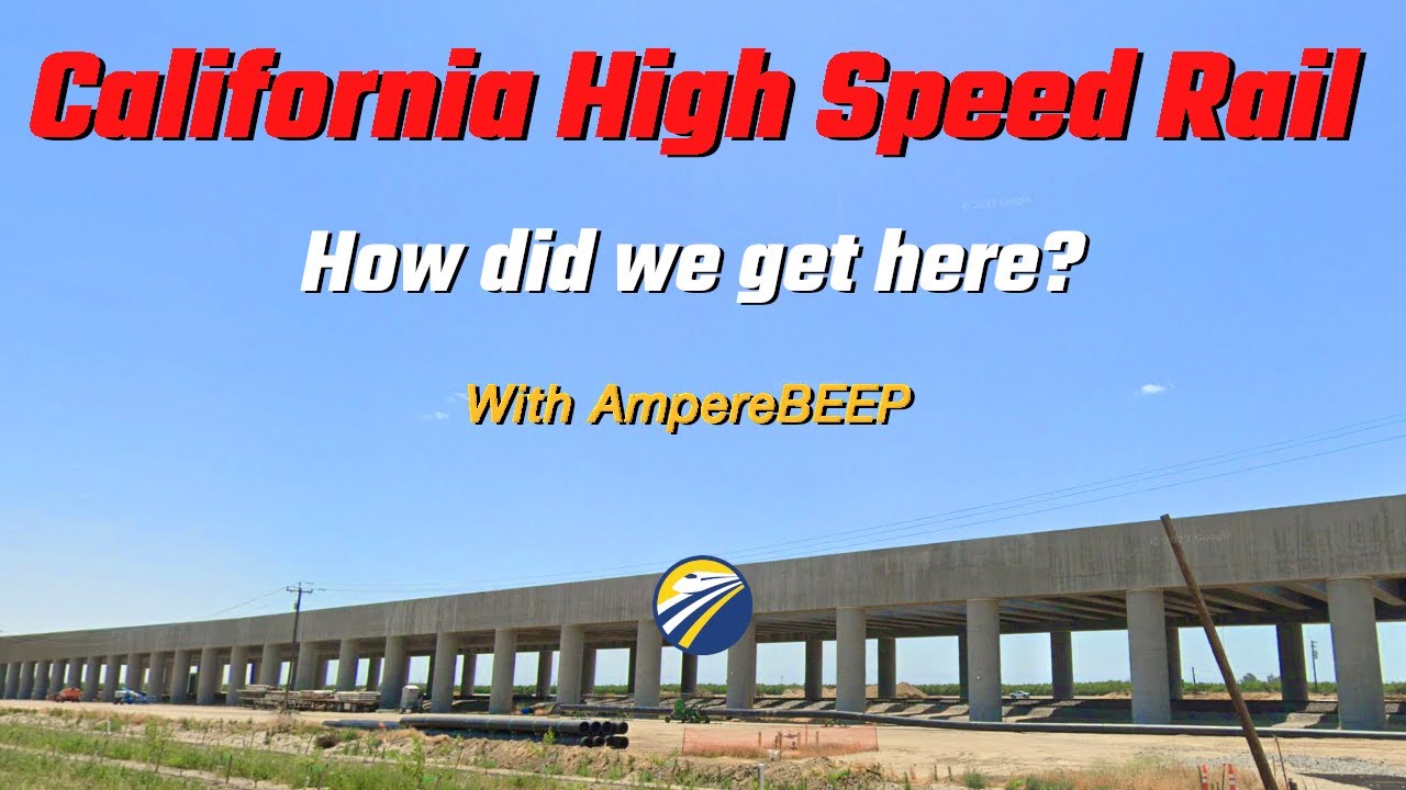California High Speed Rail - How Did We Get Here?