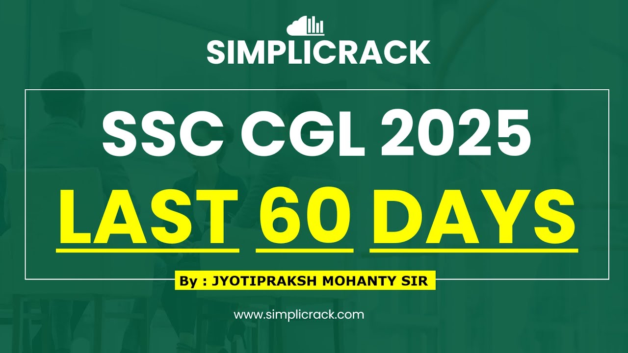 🎯Master Plan I SSC CGL 2025  - Last 60 Days I Simplicrack
