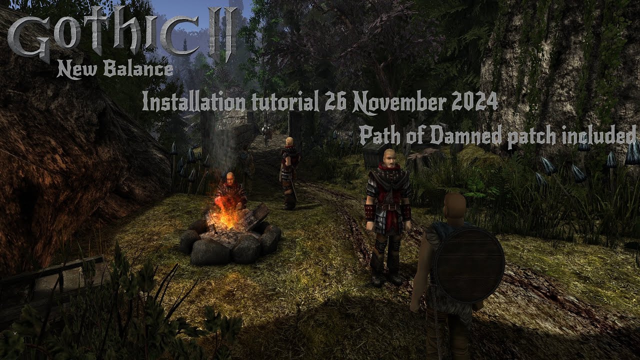 Gothic 2 New Balance - Installation tutorial 26 November 2024