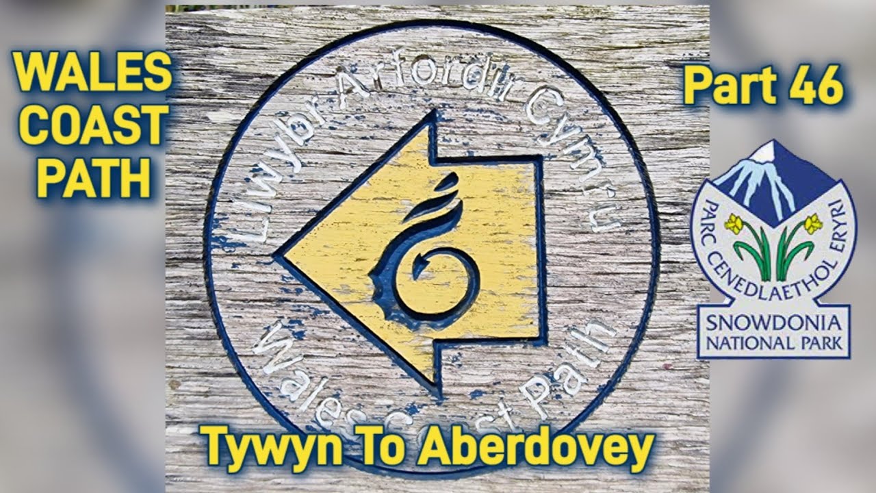 The Wales Coast Path 46: Tywyn to Aberdovey/Aberdyfi