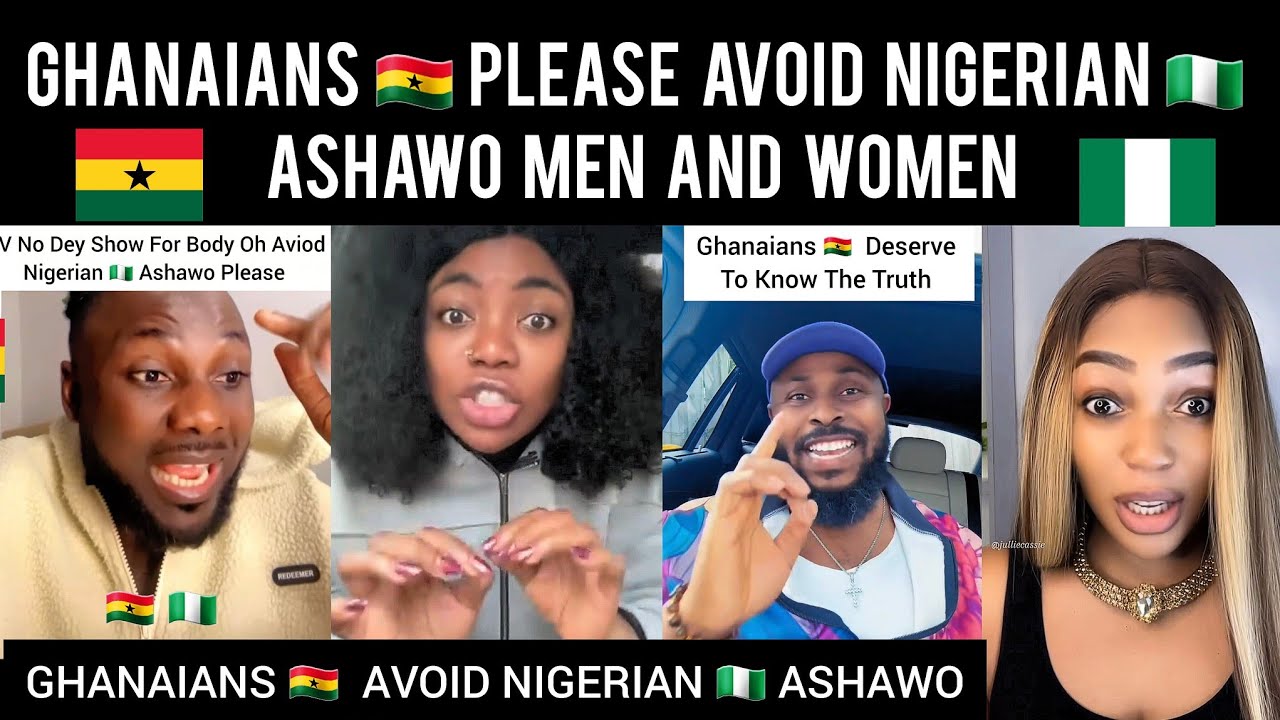 Nigerians🇳🇬 Advice Ghanaians🇬🇭 About Nigerian🇳🇬 ASHAWO As The Become 2nd Country In The World With..