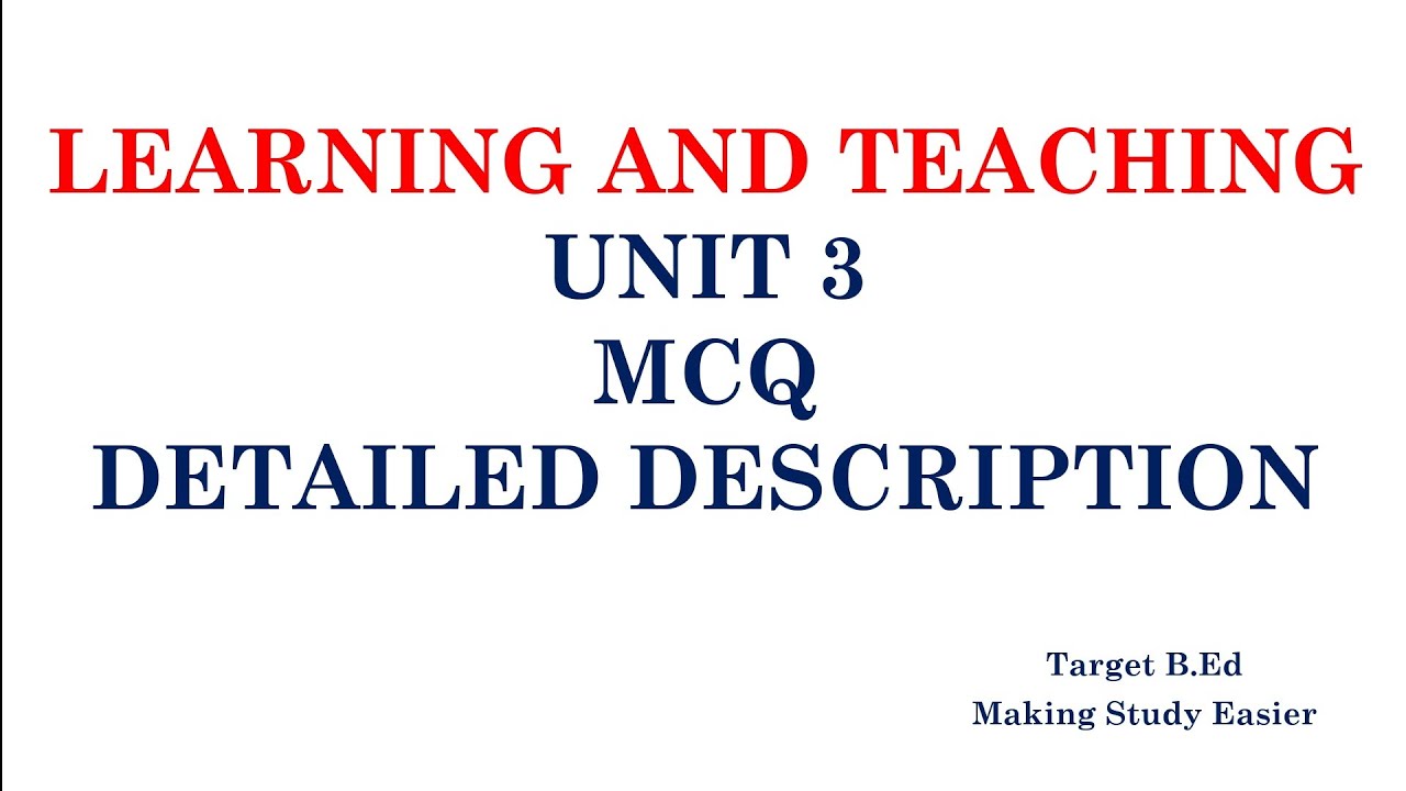 Learning and Teaching Unit 3 MCQ