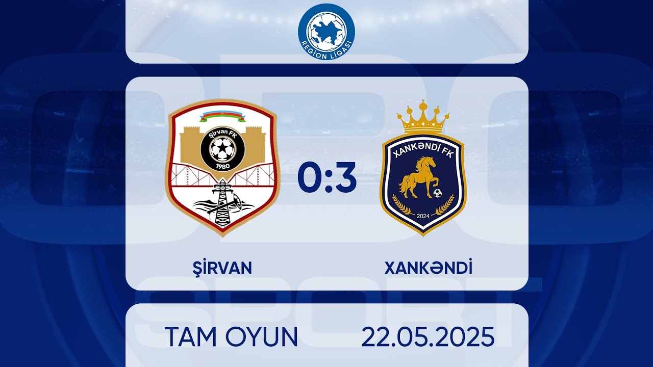 Şirvan 0:3 Xankəndi | Region Liqası, final | TAM OYUN