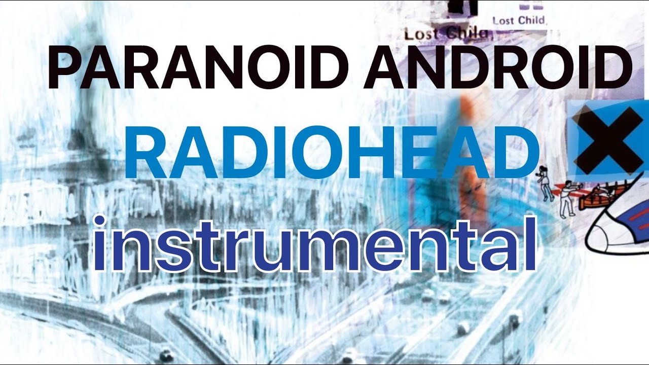 Radiohead - Paranoid Android (Instrumental)