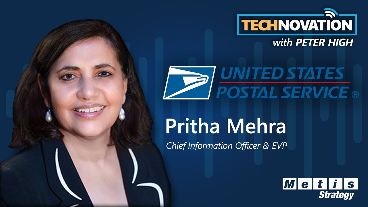 USPS Transformation: CIO Pritha Mehra on COVID-19 Lessons & Logistics Innovations | Technovation 890