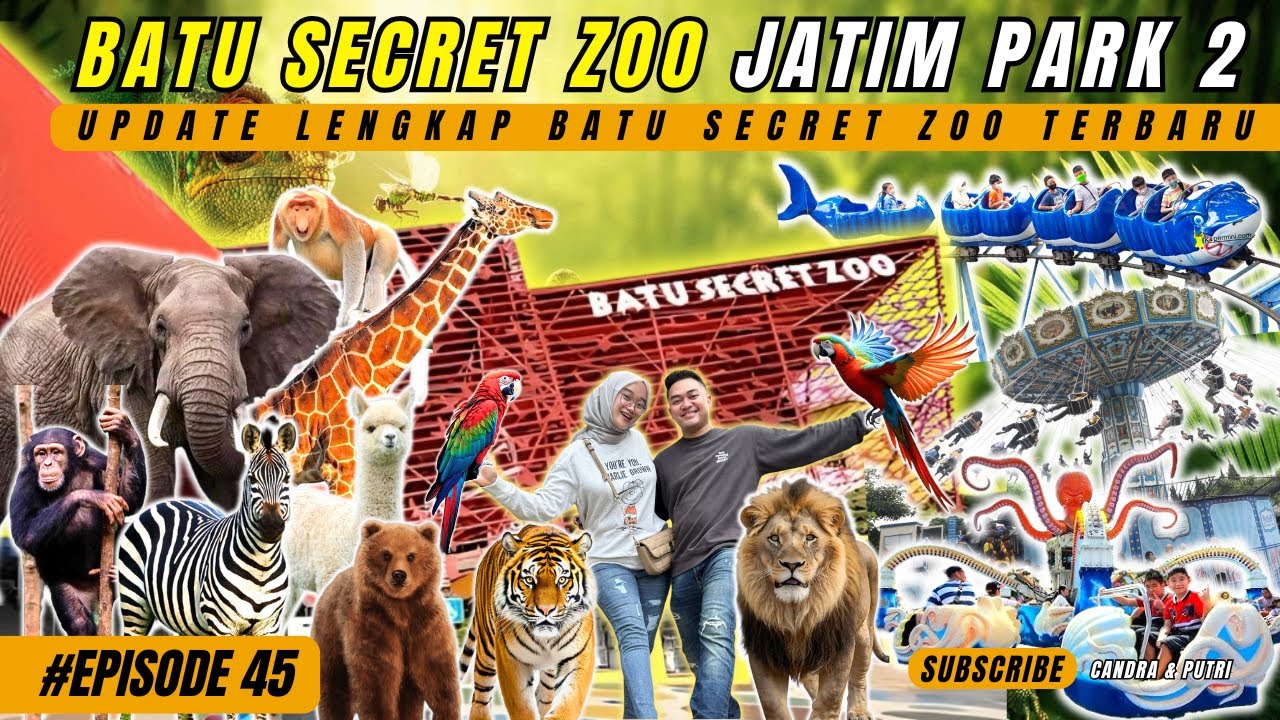 UPDATE TERBARU BATU SECRET ZOO JATIM PARK 2 | @candraputrichannel