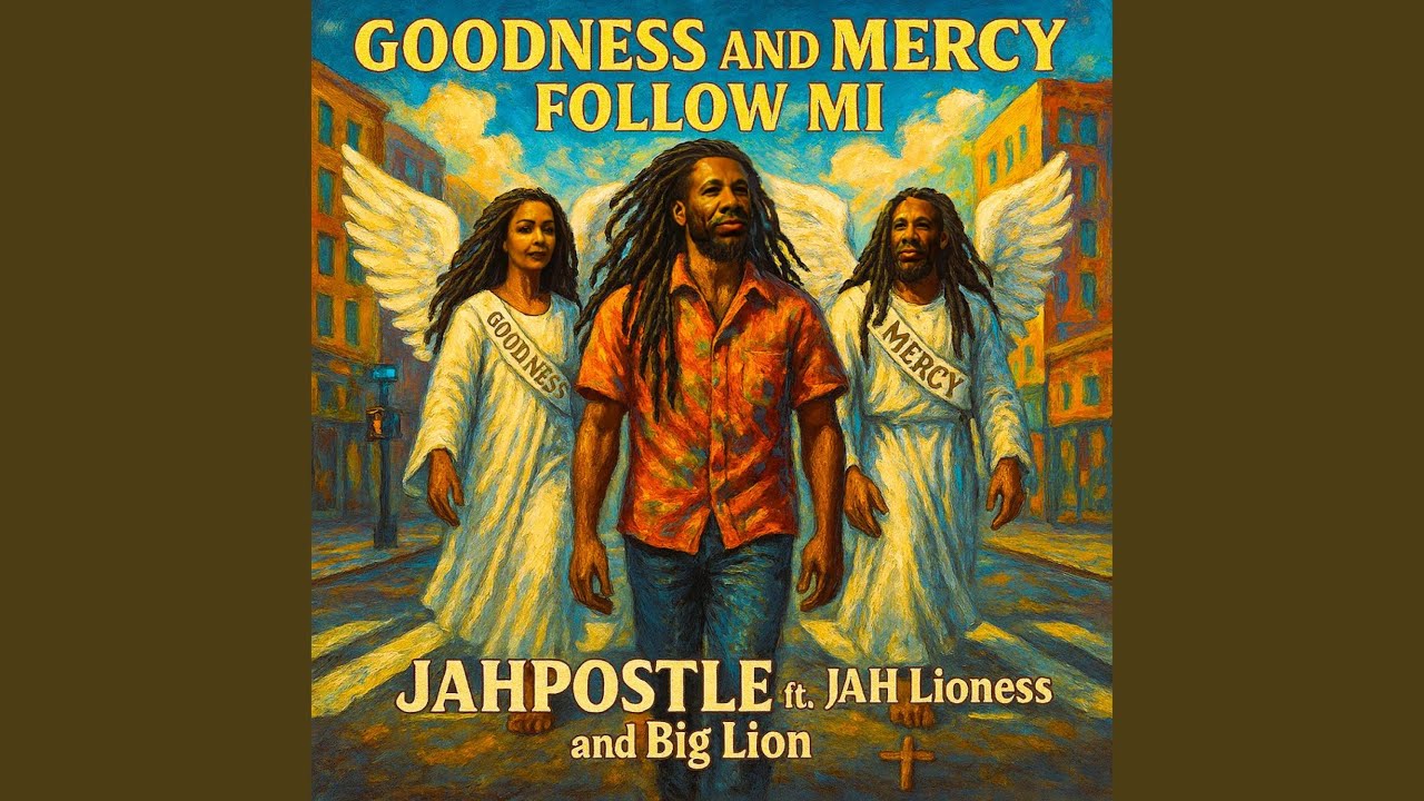 GOODNESS AND MERCY FOLLOW MI