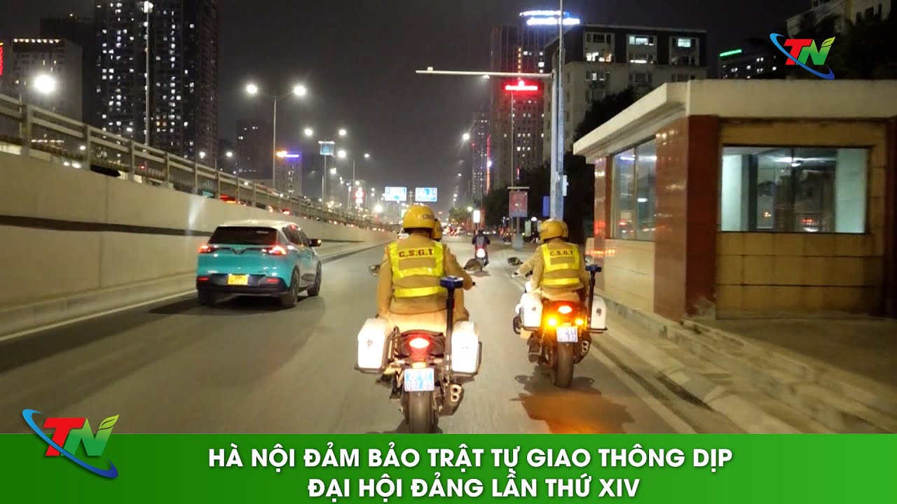 Hà Nội đảm bảo trật tự giao thông dịp Đại hội Đảng lần thứ XIV