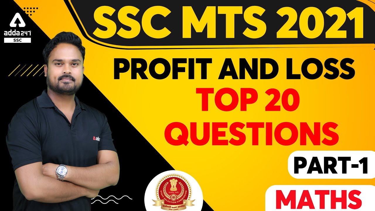 SSC MTS 2021 | SSC MTS Maths | Top 20 Profit and Loss Questions | Part #1