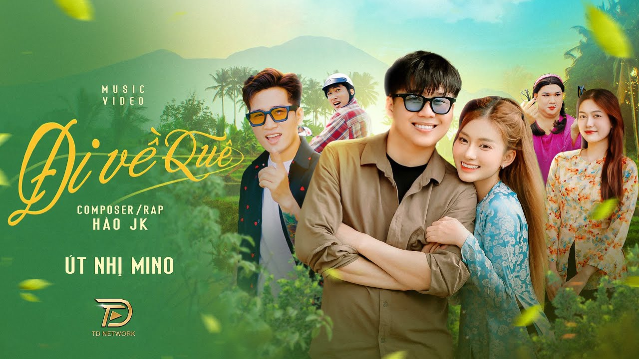 ĐI VỀ QUÊ  l ÚT NHỊ MINO x HÀO JK | OFFICIAL MV | Rời Xa Phồn Hoa Đi Rầu Lo Mà Thêm Chi..