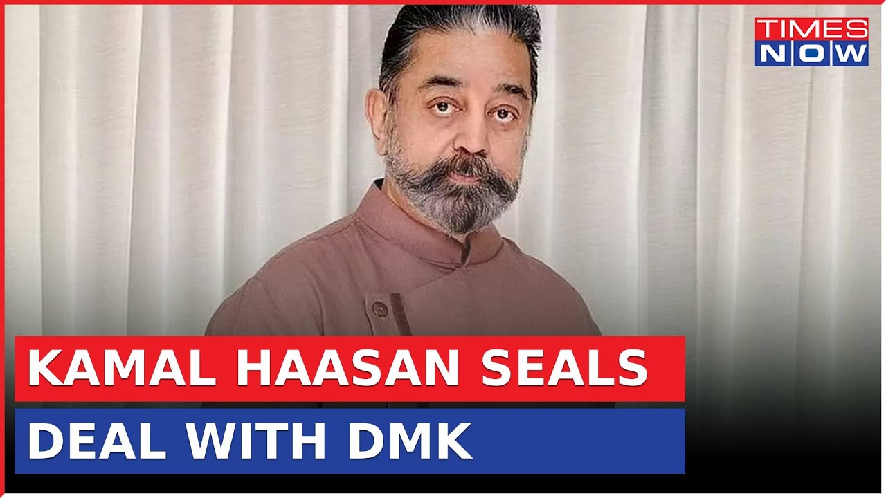 Kamal Hassan Joins DMK Alliance, Seeks 2 Lok Sabha Seats For Upcoming Polls 2024 | Latest Updates