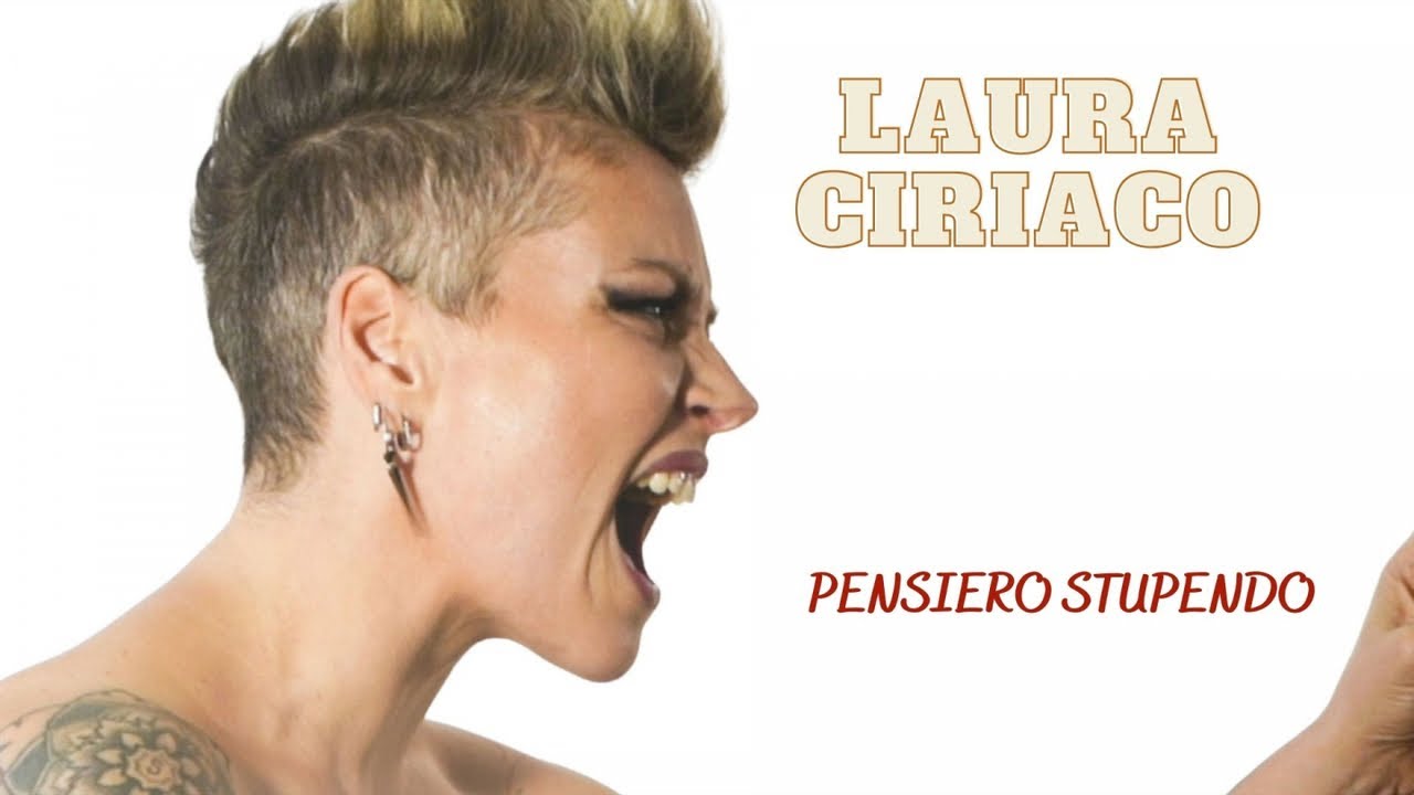 Laura Ciriaco - Pensiero Stupendo