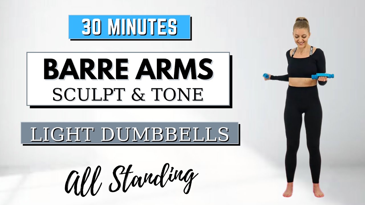 🔥30 MIN BARRE ARMS WORKOUT🔥Light Dumbbells Workout🔥Sculpted & Lean Upper Body🔥KNEE FRIENDLY🔥