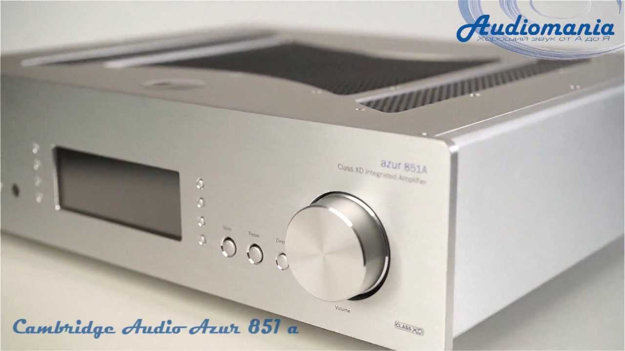 Стереоусилитель Cambridge Audio Azur 851 a