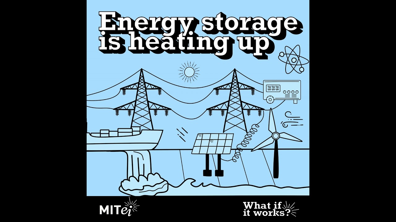 Energy storage is heating up