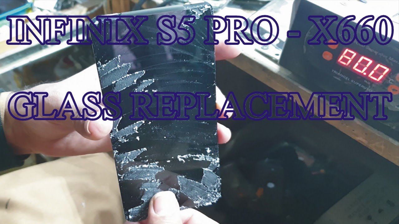 Infinix S5 Pro X660 LCD Glass Replacement