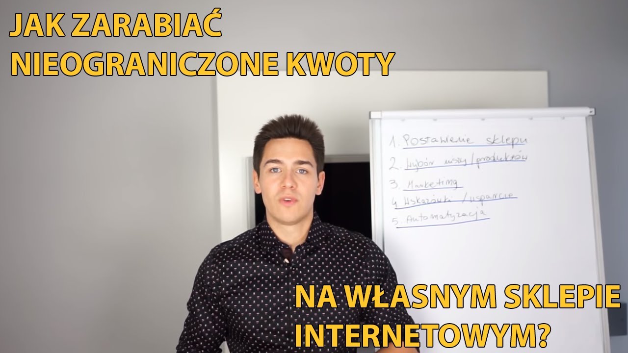 Jak zarabiać nieograniczone kwoty na własnym sklepie internetowym? (E-COMMERCE ACADEMY)