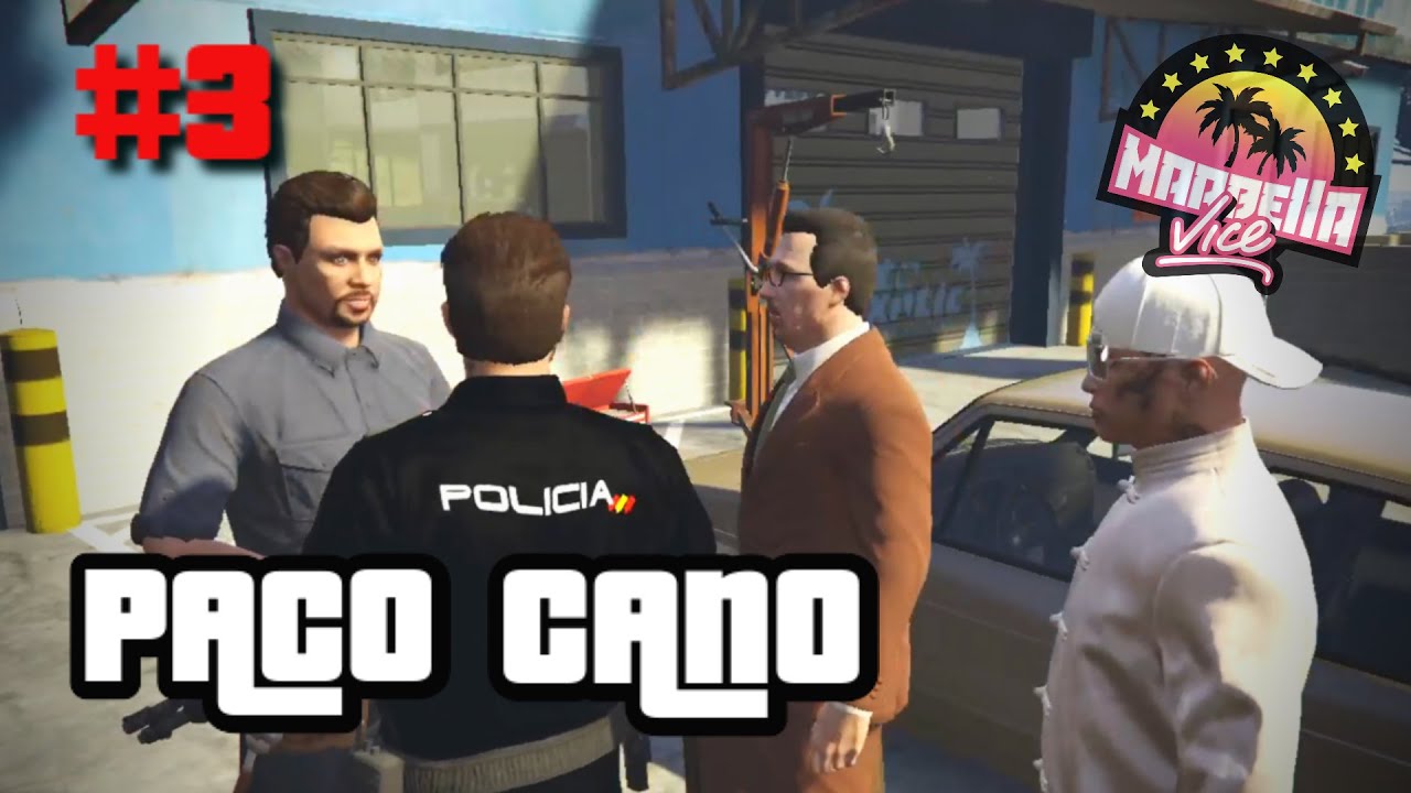 GTA ROLEPLAY | MARBELLA VICE | #3 | PACO CANO POLICIA NACIONAL