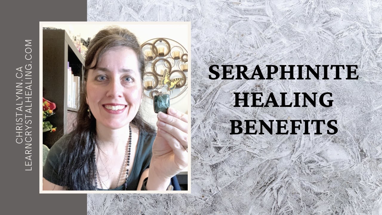 Healing Benefits Of Seraphinite