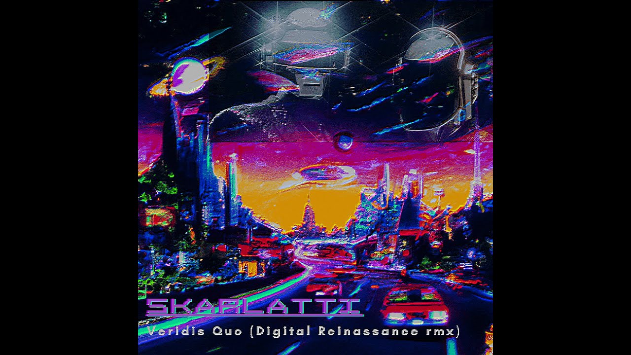 Daft Punk - Veridis Quo (Skarlatti Digital Reinassance remix)