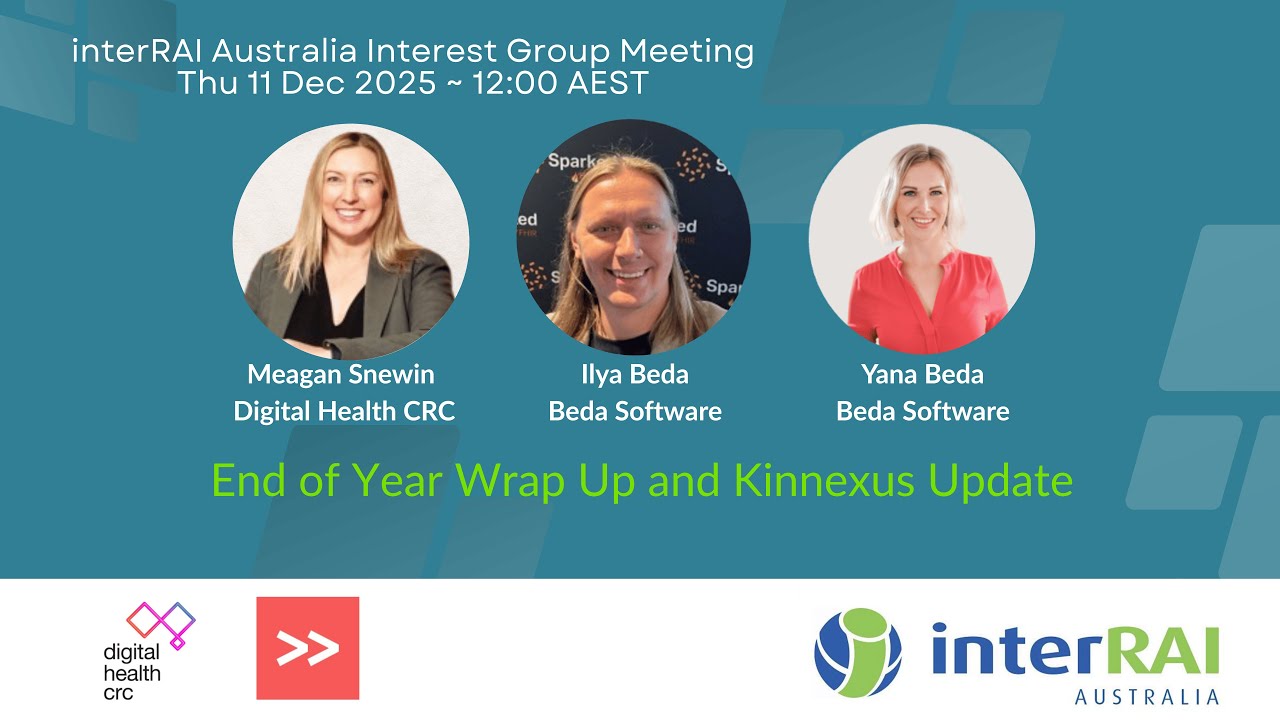 interRAI Interest Group Meeting  11 Dec 2025 - Kinnexus