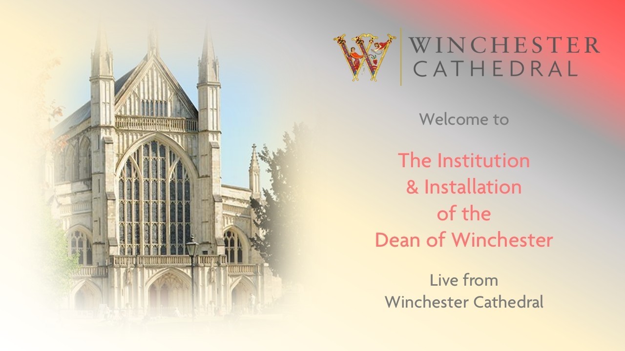 03-15-26 The Institution and Installation of the Dean of Winchester.