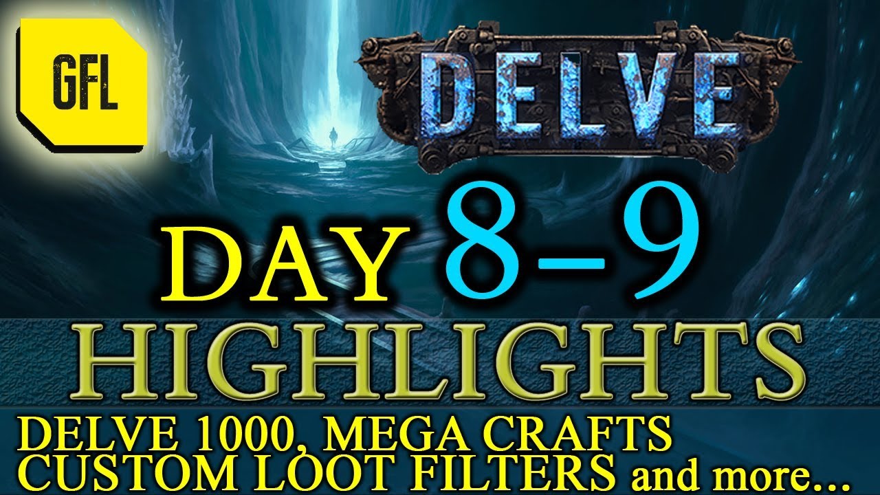 Path of Exile 3.4: Delve DAY # 8-9 Highlights Delve lvl 1000, mega crafts, Loot Filter and more