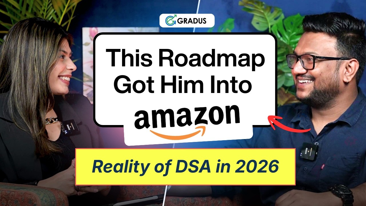 DSA Roadmap 2026🔥 How to Crack MAANG Companies | Amazon SDE Shares Real Strategy | Gradus