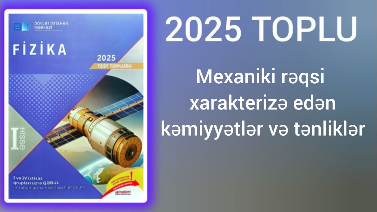 Mexaniki rəqsi xarakterizə edən kəmiyyətlər və tənliklər.(DİM-2025 Fizika test toplusu) 