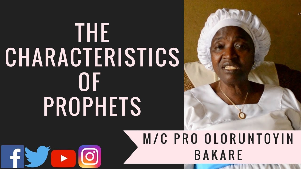 Characteristics of Prophets I